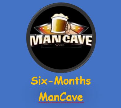 Six Months Man-Cave VOD / Box-Sets Subscription