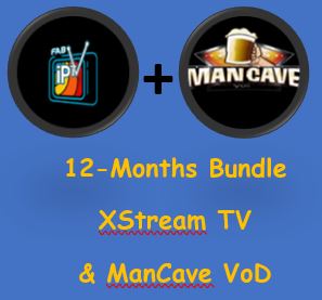 One Year XStream TV + ManCave VoD Subscription Combo - Single Connection / Device