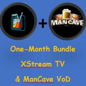 One Month XStream TV + ManCave VoD Subscription Combo - Single Connection / Device