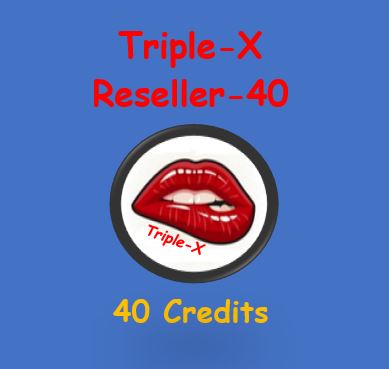 Reseller 'Triple-X' Adult XXX 40 Credits Plan